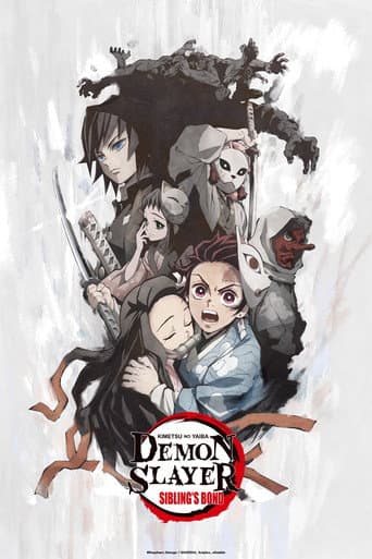 Demon Slayer: Kimetsu no Yaiba - Sibling's Bond Demon Slayer: Kimetsu no Yaiba - Sibling's Bond poster