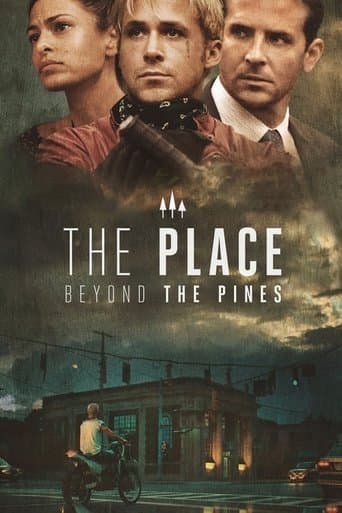The Place Beyond the Pines The Place Beyond the Pines poster