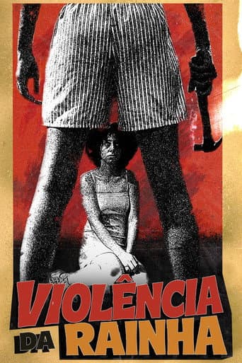 Violência da Rainha poster