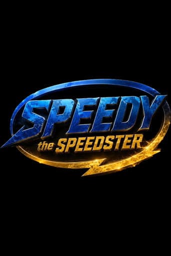 Speedy The Speedster poster