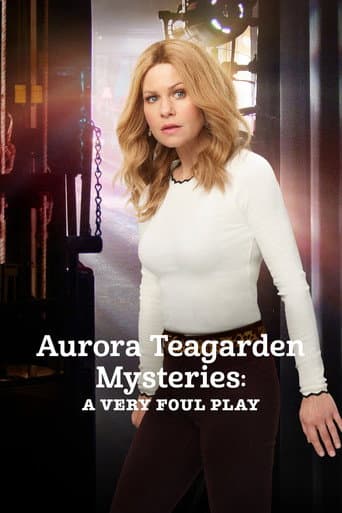 Aurora Teagarden Mysteries: A Very Foul Play Aurora Teagarden Mysteries: A Very Foul Play poster