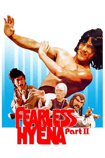 Fearless Hyena 2 Fearless Hyena 2 poster