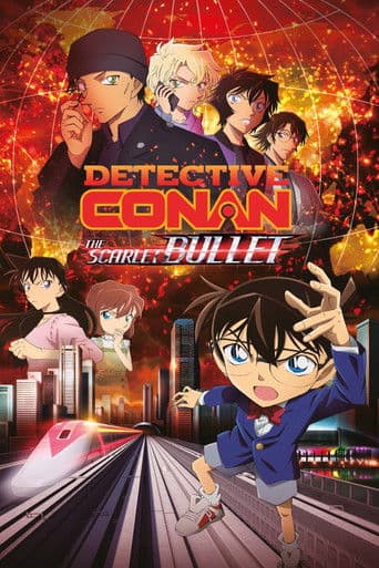Detective Conan: The Scarlet Bullet Detective Conan: The Scarlet Bullet poster