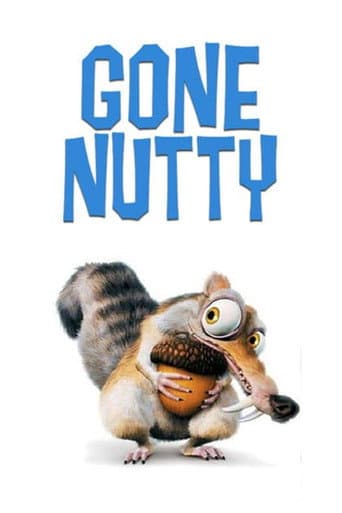 Gone Nutty Gone Nutty poster