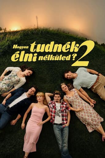 Hogyan tudnék élni nélküled 2. poster