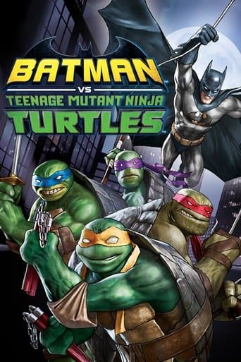 Batman vs Teenage Mutant Ninja Turtles Batman vs Teenage Mutant Ninja Turtles poster
