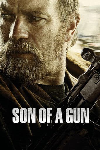 Son of a Gun Son of a Gun poster