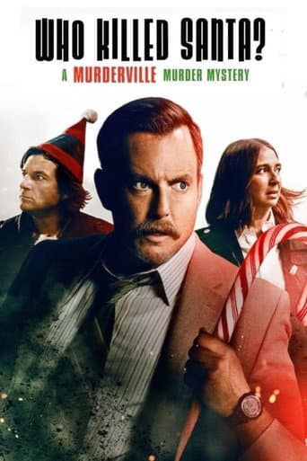 Who Killed Santa? A Murderville Murder Mystery Who Killed Santa? A Murderville Murder Mystery poster