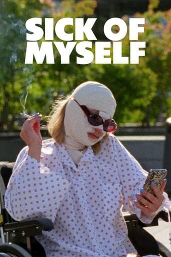 Sick of Myself Sick of Myself poster