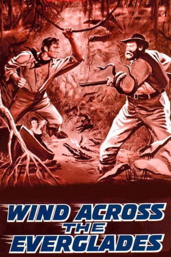 Wind Across the Everglades Wind Across the Everglades poster