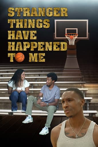 Stranger Things Have Happened to Me poster