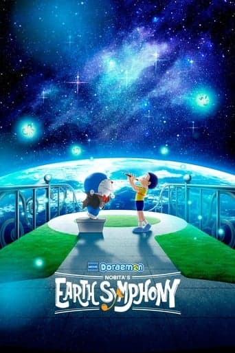 Doraemon the Movie: Nobita's Earth Symphony Doraemon the Movie: Nobita's Earth Symphony poster