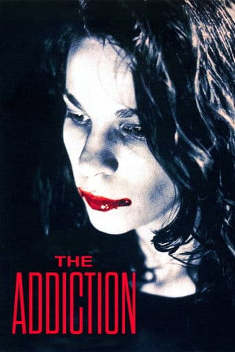 The Addiction The Addiction poster