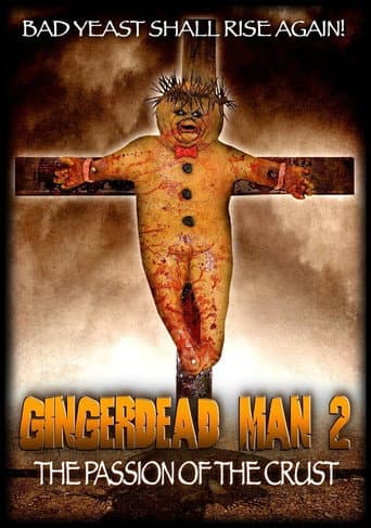 Gingerdead Man 2: The Passion of the Crust Gingerdead Man 2: The Passion of the Crust poster