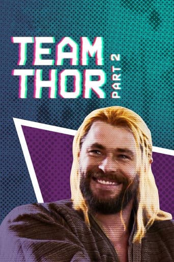 Team Thor: Part 2 Team Thor: Part 2 poster