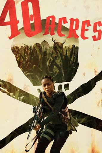 40 Acres 40 Acres poster