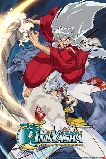 Inuyasha the Movie 3: Swords of an Honorable Ruler Inuyasha the Movie 3: Swords of an Honorable Ruler poster