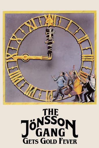 The Jönsson Gang Gets Gold Fever The Jönsson Gang Gets Gold Fever poster