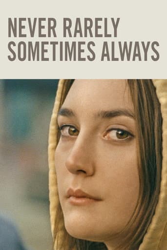 Never Rarely Sometimes Always Never Rarely Sometimes Always poster