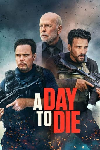 A Day to Die A Day to Die poster