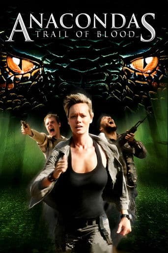 Anacondas: Trail of Blood Anacondas: Trail of Blood poster