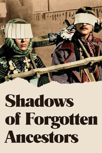 Shadows of Forgotten Ancestors Shadows of Forgotten Ancestors poster