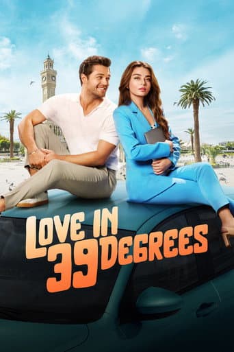 Love in 39 Degrees Love in 39 Degrees poster