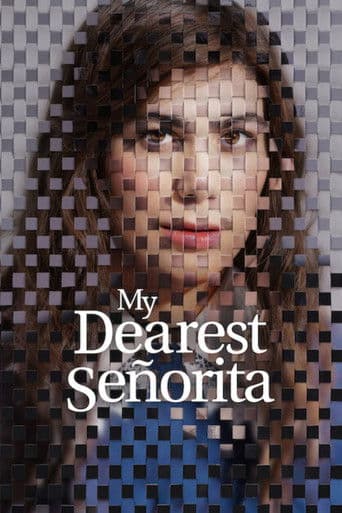 My Dearest Señorita My Dearest Señorita poster