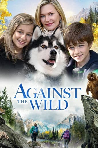 Against the Wild Against the Wild poster