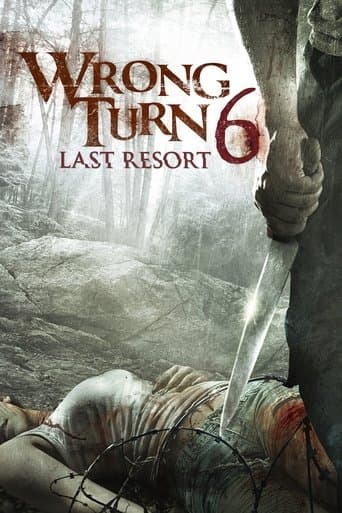 Wrong Turn 6: Last Resort Wrong Turn 6: Last Resort poster