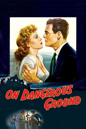 On Dangerous Ground On Dangerous Ground poster