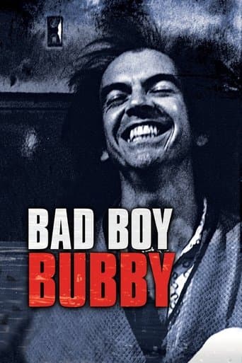 Bad Boy Bubby Bad Boy Bubby poster