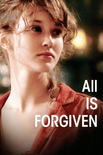 All Is Forgiven All Is Forgiven poster
