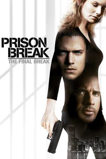 Prison Break: The Final Break Prison Break: The Final Break poster