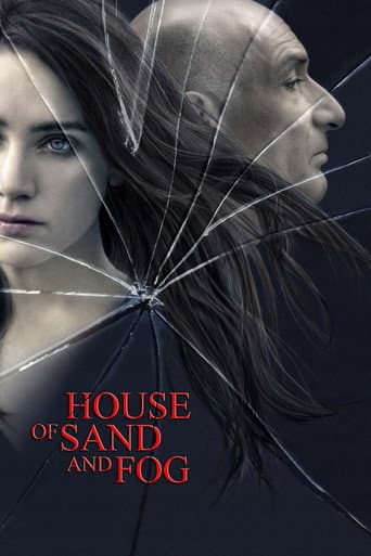 House of Sand and Fog House of Sand and Fog poster