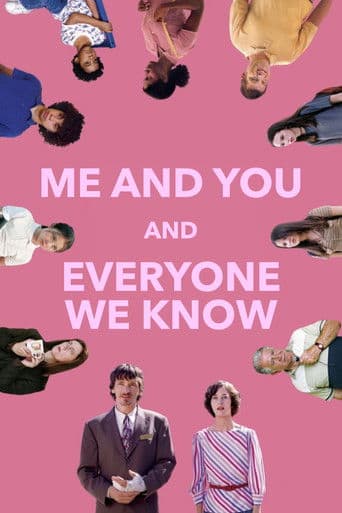 Me and You and Everyone We Know Me and You and Everyone We Know poster