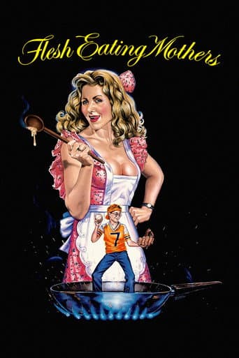 Flesh-Eating Mothers Flesh-Eating Mothers poster