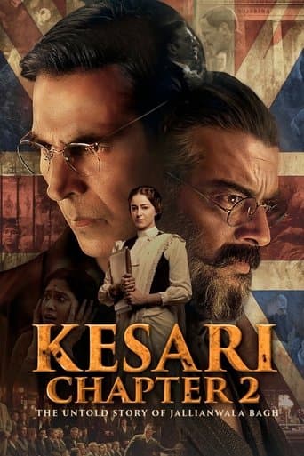 Kesari Chapter 2: The Untold Story of Jallianwala Bagh Kesari Chapter 2: The Untold Story of Jallianwala Bagh poster