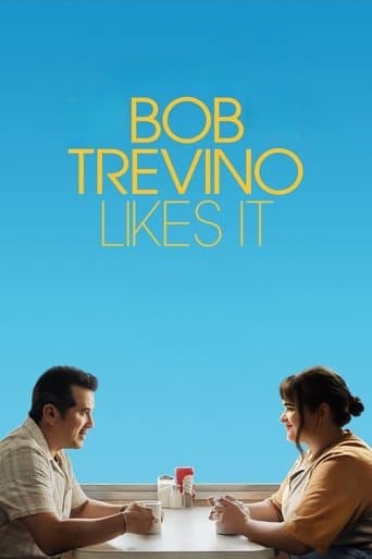 Bob Trevino Likes It Bob Trevino Likes It poster