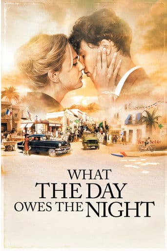 What the Day Owes the Night What the Day Owes the Night poster