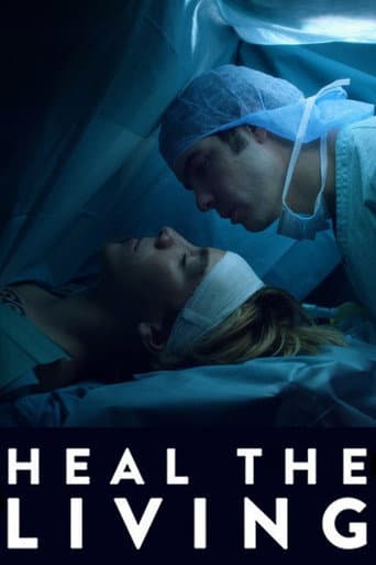 Heal the Living Heal the Living poster