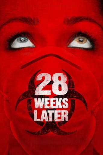 28 Weeks Later 28 Weeks Later poster