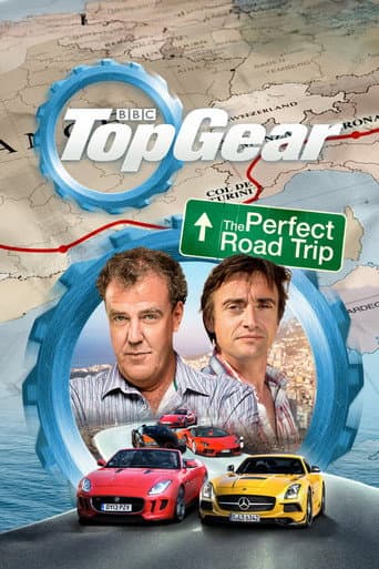 Top Gear: The Perfect Road Trip Top Gear: The Perfect Road Trip poster