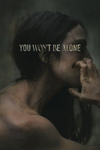You Won't Be Alone You Won't Be Alone poster
