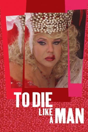To Die Like a Man To Die Like a Man poster