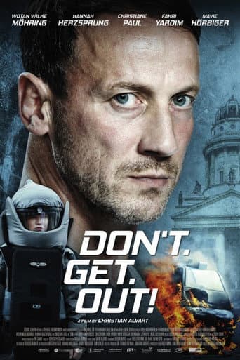 Don't. Get. Out! Don't. Get. Out! poster