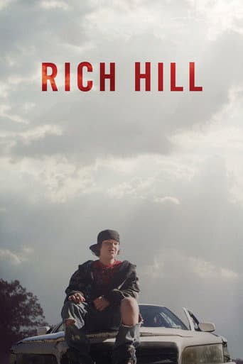 Rich Hill Rich Hill poster