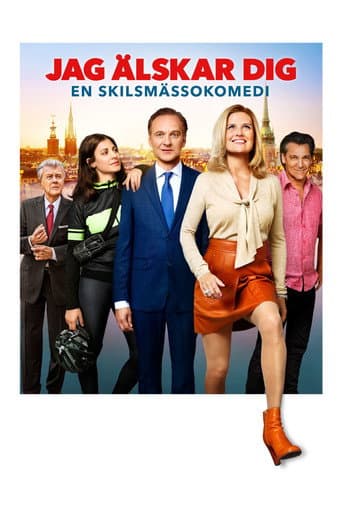 I Love You: A Divorce Comedy I Love You: A Divorce Comedy poster
