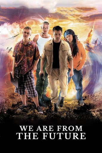 We Are from the Future We Are from the Future poster