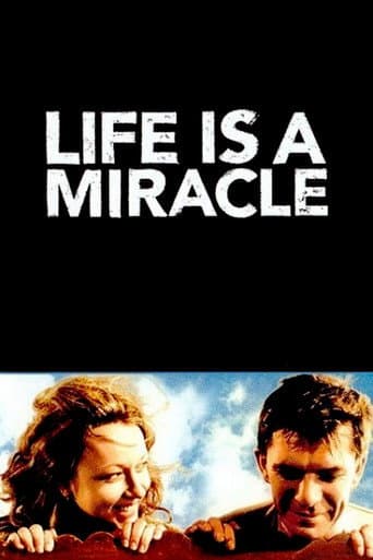 Life Is a Miracle Life Is a Miracle poster
